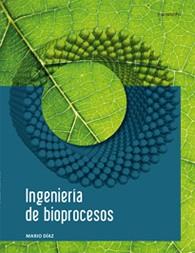 Ingenieria de bioprocesos | 9788428381239 | Mario Diaz | Llibres Parcir | Llibreria Parcir | Llibreria online de Manresa | Comprar llibres en català i castellà online