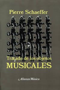 TRATADO DE OBJETOS MUSICA | 9788420685403 | Pierre SCHAEFFER | Llibres Parcir | Llibreria Parcir | Llibreria online de Manresa | Comprar llibres en català i castellà online