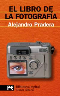 EL LIBRO DE LA FOTOGRAFIA | 9788420677934 | PRADERA | Llibres Parcir | Llibreria Parcir | Llibreria online de Manresa | Comprar llibres en català i castellà online