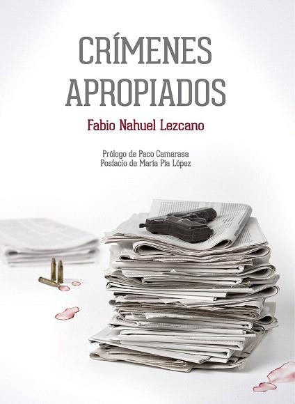 CRÍMENES APROPIADOS | 9788415499268 | LEZCANO, FABIO NAHUEL | Llibres Parcir | Llibreria Parcir | Llibreria online de Manresa | Comprar llibres en català i castellà online