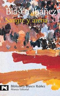 SANGRE Y ARENA | 9788420633480 | BLASCO IBAÐEZ | Llibres Parcir | Llibreria Parcir | Llibreria online de Manresa | Comprar llibres en català i castellà online