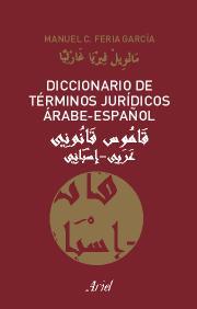 Diccionario de términos jurídicos árabe-español | 9788440032560 | Manuel C. Feria | Llibres Parcir | Llibreria Parcir | Llibreria online de Manresa | Comprar llibres en català i castellà online