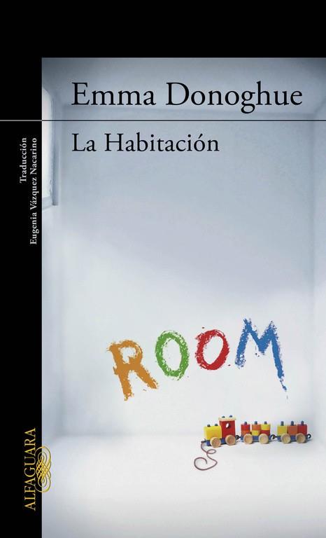 LA HABITACIÓN | 9788420406619 | DONOGHUE, EMMA | Llibres Parcir | Librería Parcir | Librería online de Manresa | Comprar libros en catalán y castellano online