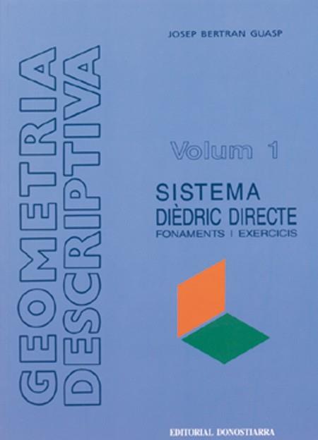 SISTEMA DIEDRIC DIRECTE 1 | 9788470631870 | BERTRAN GUASP | Llibres Parcir | Librería Parcir | Librería online de Manresa | Comprar libros en catalán y castellano online