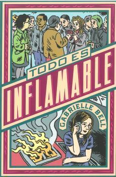 TODO ES INFLAMABLE | 9788417442743 | BELL,GABRIELLE | Llibres Parcir | Llibreria Parcir | Llibreria online de Manresa | Comprar llibres en català i castellà online