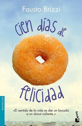 CIEN DÍAS DE FELICIDAD | 9788408136316 | FAUSTO BRIZZI | Llibres Parcir | Llibreria Parcir | Llibreria online de Manresa | Comprar llibres en català i castellà online