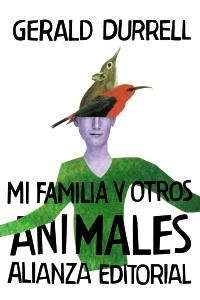 MI FAMILIA Y OTROS ANIMALES alianza bilioteca bolsillo | 9788420674155 | GERALD DURRELL | Llibres Parcir | Llibreria Parcir | Llibreria online de Manresa | Comprar llibres en català i castellà online