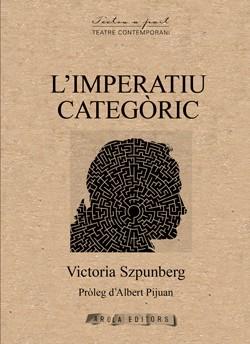 IMPERATIU CATEGÒRIC, L' | 9788412825886 | VICTORIA SZPUNBERG | Llibres Parcir | Librería Parcir | Librería online de Manresa | Comprar libros en catalán y castellano online