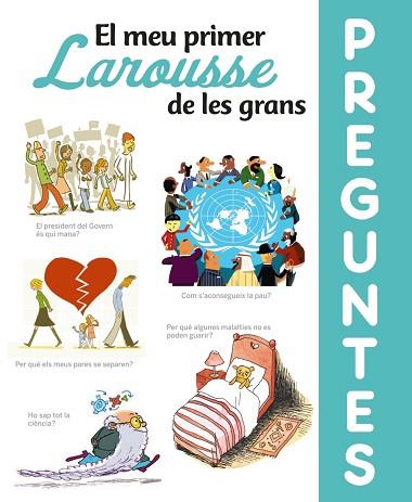 EL MEU PRIMER LAROUSSE DE LES GRANS PREGUNTES | 9788417720643 | LAROUSSE EDITORIAL | Llibres Parcir | Llibreria Parcir | Llibreria online de Manresa | Comprar llibres en català i castellà online