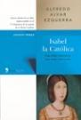 ISABEL LA CATOLICA UNA REINA VENCEDORA UNA MUJER DERROTADA | 9788484603177 | ALVAR EZQUERRA ALFREDO | Llibres Parcir | Llibreria Parcir | Llibreria online de Manresa | Comprar llibres en català i castellà online