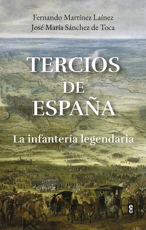 TERCIOS DE ESPAÑA | 9788441443013 | MARTÍNEZ LAÍNEZ, FERNANDO/SÁNCHEZ DE TOCA, JOSÉ MARÍA | Llibres Parcir | Llibreria Parcir | Llibreria online de Manresa | Comprar llibres en català i castellà online