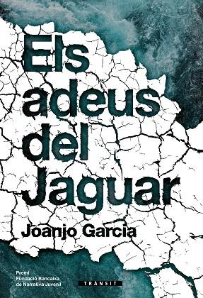 ELS ADEUS DEL JAGUAR | 9788413581408 | GARCIA NAVARRO, JOANJO | Llibres Parcir | Llibreria Parcir | Llibreria online de Manresa | Comprar llibres en català i castellà online