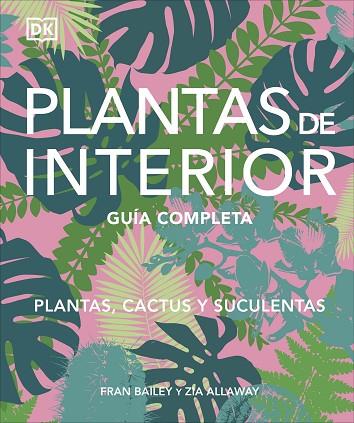 PLANTAS DE INTERIOR | 9780241705599 | DK | Llibres Parcir | Librería Parcir | Librería online de Manresa | Comprar libros en catalán y castellano online