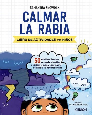 CALMAR LA RABIA | 9788441543447 | SNOWDEN, SAMANTHA | Llibres Parcir | Llibreria Parcir | Llibreria online de Manresa | Comprar llibres en català i castellà online