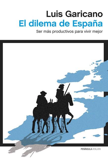 EL DILEMA DE ESPAÑA | 9788499422794 | GARICANO, LUIS | Llibres Parcir | Llibreria Parcir | Llibreria online de Manresa | Comprar llibres en català i castellà online