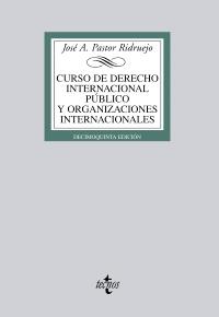 CURSO DE DERECHO INTERNACIONAL PUBLICO Y ORGANIZACIONES INT | 9788430953134 | JOSE A PASTOR RIDRUEJO | Llibres Parcir | Llibreria Parcir | Llibreria online de Manresa | Comprar llibres en català i castellà online