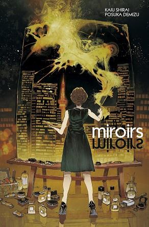 MIROIRS | 9788467949353 | SHIRAI, KAIU/DEMIZU, POSUKA | Llibres Parcir | Llibreria Parcir | Llibreria online de Manresa | Comprar llibres en català i castellà online