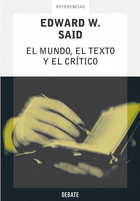 EL MUNDO EL TEXTO Y EL CRITICO | 9788483065556 | SAID EDWARD W | Llibres Parcir | Llibreria Parcir | Llibreria online de Manresa | Comprar llibres en català i castellà online