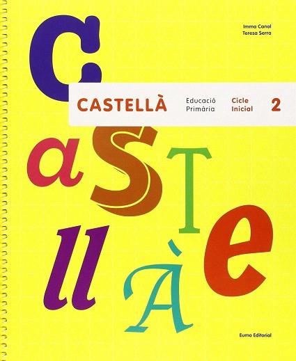 CASTELLÀ 2N PRIMARIA CICLE INICIAL | 9788497665414 | VV.AA. | Llibres Parcir | Llibreria Parcir | Llibreria online de Manresa | Comprar llibres en català i castellà online