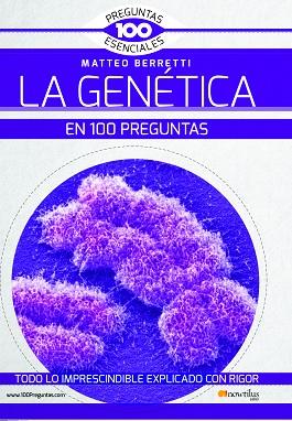 GENÉTICA EN 100 PREGUNTAS | PODI137565 | MATTEO BERRETTI | Llibres Parcir | Llibreria Parcir | Llibreria online de Manresa | Comprar llibres en català i castellà online