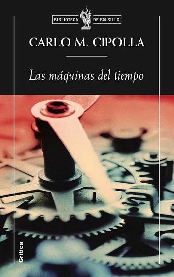 LAS MAQUINAS DEL TIEMPO ed critica | 9788498921137 | CARLO M CIPOLLA | Llibres Parcir | Llibreria Parcir | Llibreria online de Manresa | Comprar llibres en català i castellà online