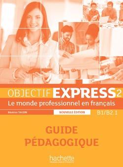 OBJECTIF EXPRESS 2 GUIA PROFESOR | 9782014015775 | TAUZIN-DUBOIS | Llibres Parcir | Llibreria Parcir | Llibreria online de Manresa | Comprar llibres en català i castellà online