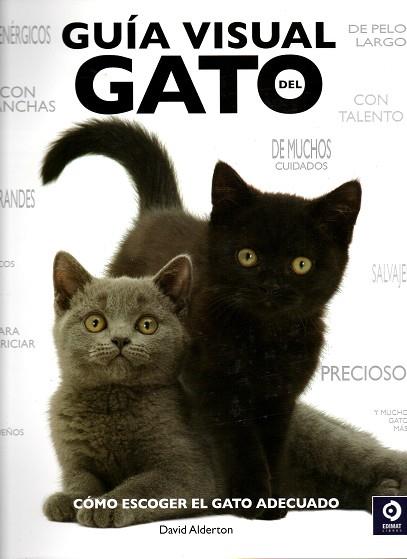 GUÍA VISUAL DEL GATO | 9788497942454 | ALDERTON, DAVID | Llibres Parcir | Llibreria Parcir | Llibreria online de Manresa | Comprar llibres en català i castellà online