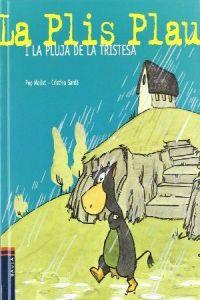 LA PLIS PLAU I LA PLUJA.. | 9788447916931 | PEP MOLIST | Llibres Parcir | Llibreria Parcir | Llibreria online de Manresa | Comprar llibres en català i castellà online