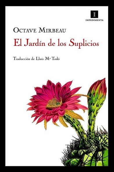 EL JARDIN DE LOS SUPLICIOS | 9788493760113 | OCTAVE MIRBEAU | Llibres Parcir | Llibreria Parcir | Llibreria online de Manresa | Comprar llibres en català i castellà online