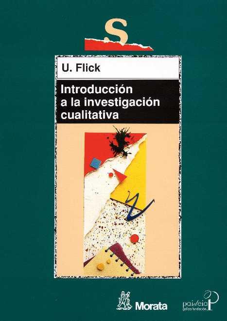 INTRODUCCION A LA INVESTIGACION CUALITATIVA | 9788471124807 | FLICK | Llibres Parcir | Llibreria Parcir | Llibreria online de Manresa | Comprar llibres en català i castellà online