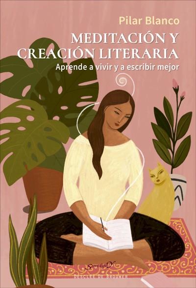 MEDITACIÓN Y CREACIÓN LITERARIA. APRENDE A VIVIR Y A ESCRIBIR MEJOR | 9788433031730 | BLANCO LÓPEZ, PILAR | Llibres Parcir | Llibreria Parcir | Llibreria online de Manresa | Comprar llibres en català i castellà online