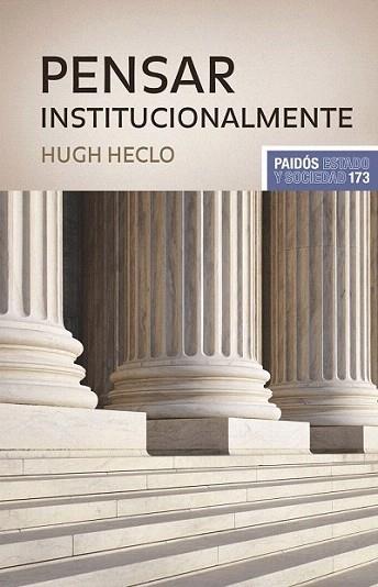 PENSAR INSTITUCIONALMENTE | 9788449323355 | HECLO HUGH | Llibres Parcir | Llibreria Parcir | Llibreria online de Manresa | Comprar llibres en català i castellà online