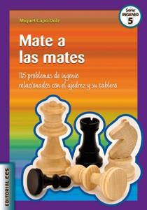 MATE A LAS MATES 115 problemas ingenio relac ajedrez tabler | 9788498426205 | CAPO DOLS M | Llibres Parcir | Llibreria Parcir | Llibreria online de Manresa | Comprar llibres en català i castellà online