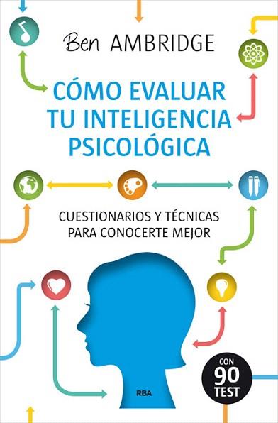 CÓMO EVALUAR TU INTELEGENCIA PSICOLÓGICA | 9788490564691 | AMBRIGDE , BEN | Llibres Parcir | Llibreria Parcir | Llibreria online de Manresa | Comprar llibres en català i castellà online