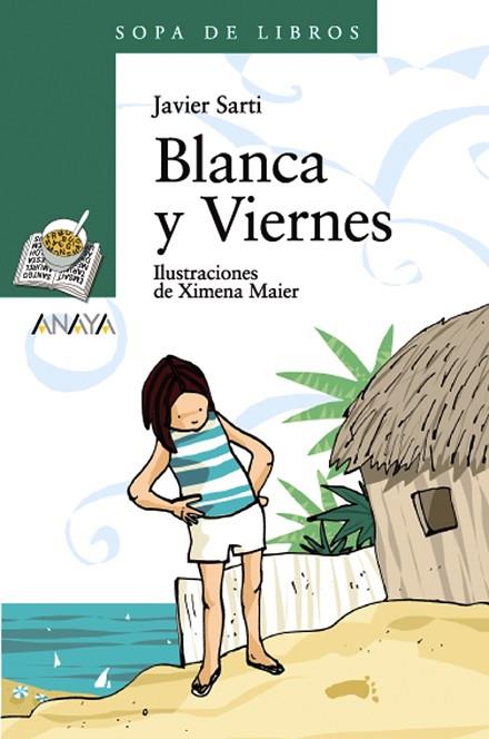 BLANCA Y VIERNES | 9788466764193 | SARTI, JAVIER | Llibres Parcir | Llibreria Parcir | Llibreria online de Manresa | Comprar llibres en català i castellà online