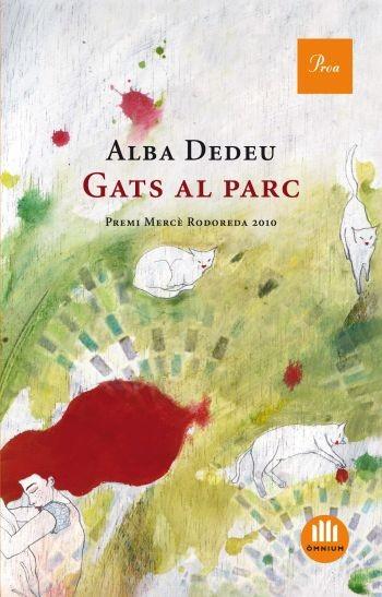 GATS AL PARC | 9788475882178 | ALBA DEDEU | Llibres Parcir | Llibreria Parcir | Llibreria online de Manresa | Comprar llibres en català i castellà online