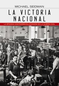 La victoria nacional | 9788420608631 | Seidman, Michael | Llibres Parcir | Llibreria Parcir | Llibreria online de Manresa | Comprar llibres en català i castellà online