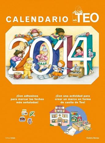 CALENDARIO TEO 2014 | 9788408118923 | VIOLETA DENOU | Llibres Parcir | Llibreria Parcir | Llibreria online de Manresa | Comprar llibres en català i castellà online