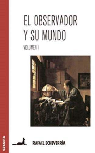 EL OBSERVADOR Y SU MUNDO | 9789506411596 | RAFAEL ECHEVERRIA | Llibres Parcir | Llibreria Parcir | Llibreria online de Manresa | Comprar llibres en català i castellà online