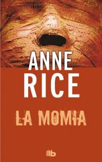 LA MOMIA | 9788498729009 | RICE, ANNE | Llibres Parcir | Llibreria Parcir | Llibreria online de Manresa | Comprar llibres en català i castellà online