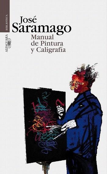 MANUAL PINTURA Y CALIGRAFIA | 9788420484396 | SARAMAGO | Llibres Parcir | Librería Parcir | Librería online de Manresa | Comprar libros en catalán y castellano online