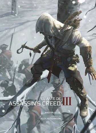 EL ARTE DE ASSASSIN'S CREED III | 9788499709376 | MCVITTIE, ANDY | Llibres Parcir | Llibreria Parcir | Llibreria online de Manresa | Comprar llibres en català i castellà online