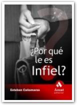 POR QUE LE ES INFIEL | 9788497351621 | CAÐAMARES ESTEBAN | Llibres Parcir | Llibreria Parcir | Llibreria online de Manresa | Comprar llibres en català i castellà online