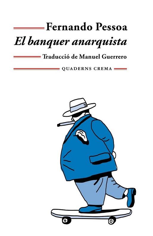 EL BANQUER ANARQUISTA | 9788477273660 | FERNANDO PESSOA | Llibres Parcir | Librería Parcir | Librería online de Manresa | Comprar libros en catalán y castellano online