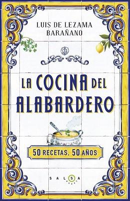 LA COCINA DEL ALABARDERO | 9788415193562 | LUIS DE LEZAMA BARAÑANO | Llibres Parcir | Llibreria Parcir | Llibreria online de Manresa | Comprar llibres en català i castellà online