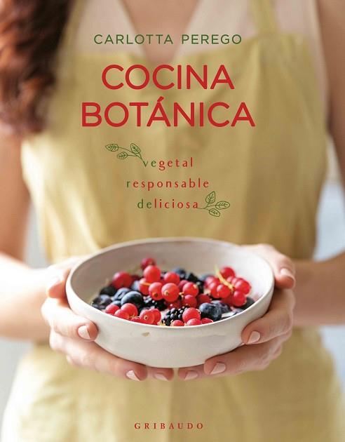 COCINA BOTÁNICA | 9788412340884 | PEREGO, CARLOTTA | Llibres Parcir | Llibreria Parcir | Llibreria online de Manresa | Comprar llibres en català i castellà online