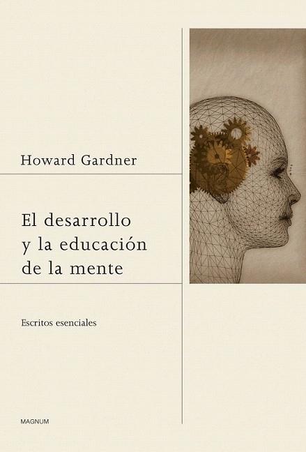 El desarrollo y la educación de la mente | 9788449327421 | Howard Gardner | Llibres Parcir | Librería Parcir | Librería online de Manresa | Comprar libros en catalán y castellano online