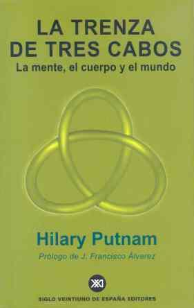 LA TRENZA DE TRES CABOS | 9788432310683 | HILARY PUTNAM | Llibres Parcir | Llibreria Parcir | Llibreria online de Manresa | Comprar llibres en català i castellà online