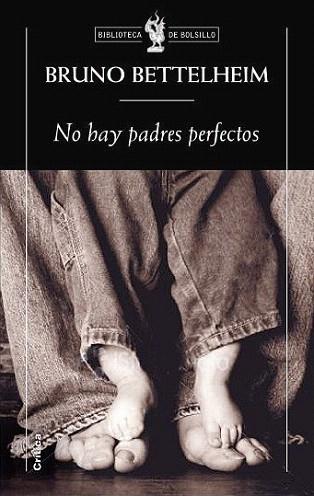 NO HAY PADRES PERFECTOS | 9788498920758 | BETTLELHEIM | Llibres Parcir | Llibreria Parcir | Llibreria online de Manresa | Comprar llibres en català i castellà online