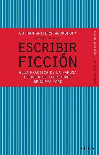 Escribir ficción | 9788484287810 | Gotham Writer's Workshop | Llibres Parcir | Llibreria Parcir | Llibreria online de Manresa | Comprar llibres en català i castellà online